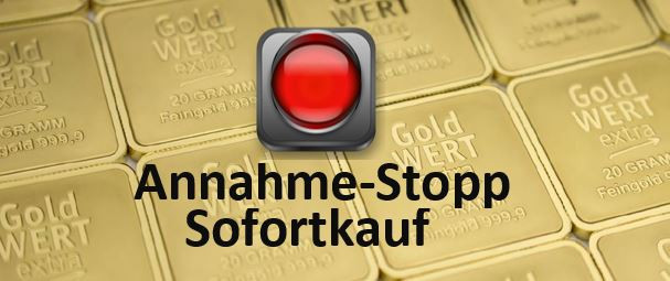 GoldWERTextra-Sofortkauf-Annahme-Stopp