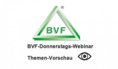 BVF-Webinar am Donnerstag, den 17.03.2022 10:00 bis 11:00 Uhr – Themenvorschau