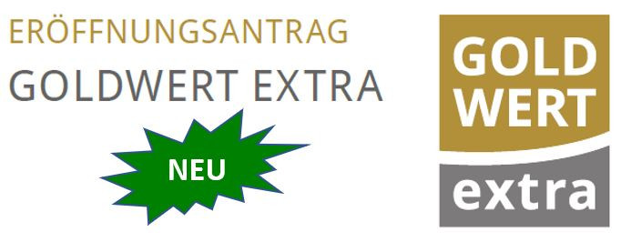 GOLDWERT EXTRA Sofortkauf - Silber - Aktualisierte Antragsdokumente